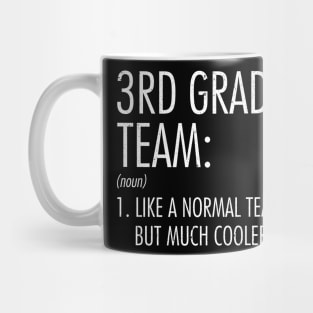 3rd Grade Team Definition Teacher Back To School Mug